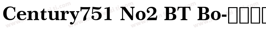 Century751 No2 BT Bo字体转换